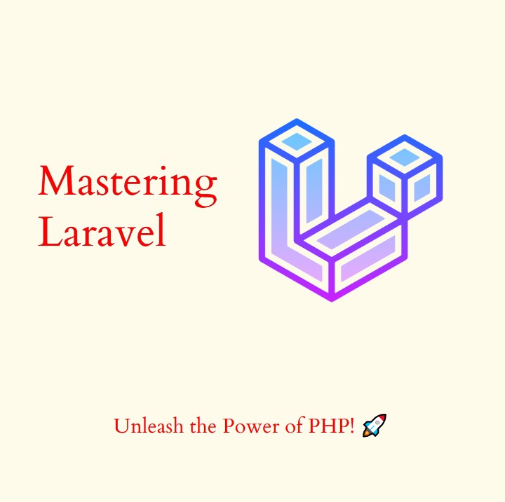 Laravel: Unraveling the Powerful PHP Framework